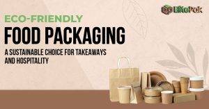 Eco-Friendly-Food-Packaging